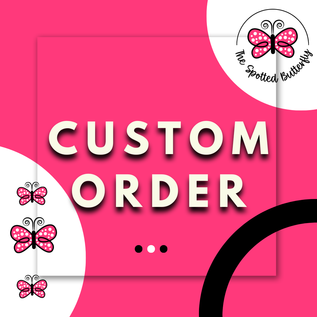 CUSTOM ORDER 2