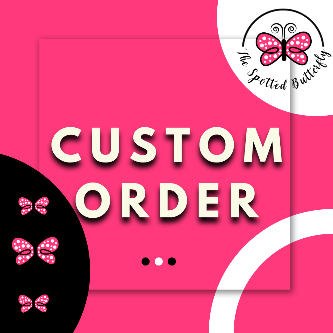 CUSTOM ORDER 2